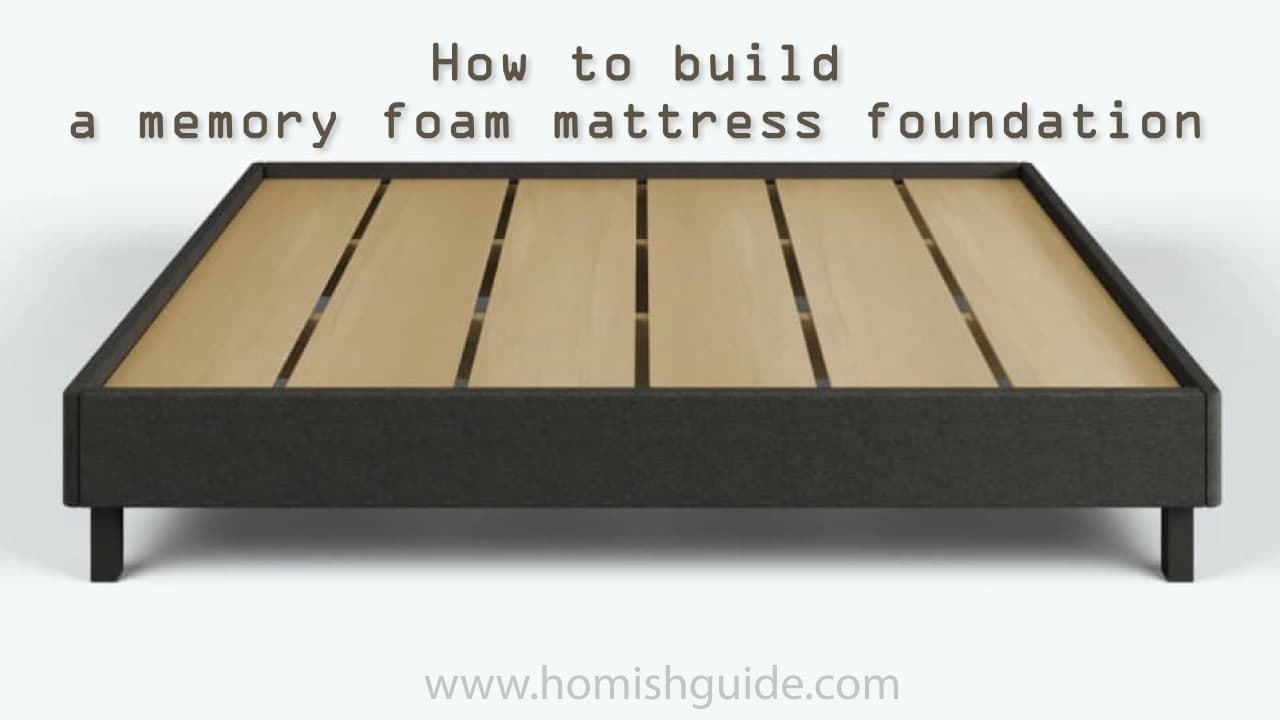 How to Build a Memory Foam Mattress Foundation_feature image