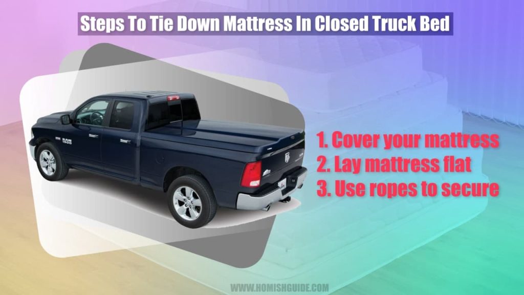 How to Tie Down Mattress in Truck Bed_ Closed Truck