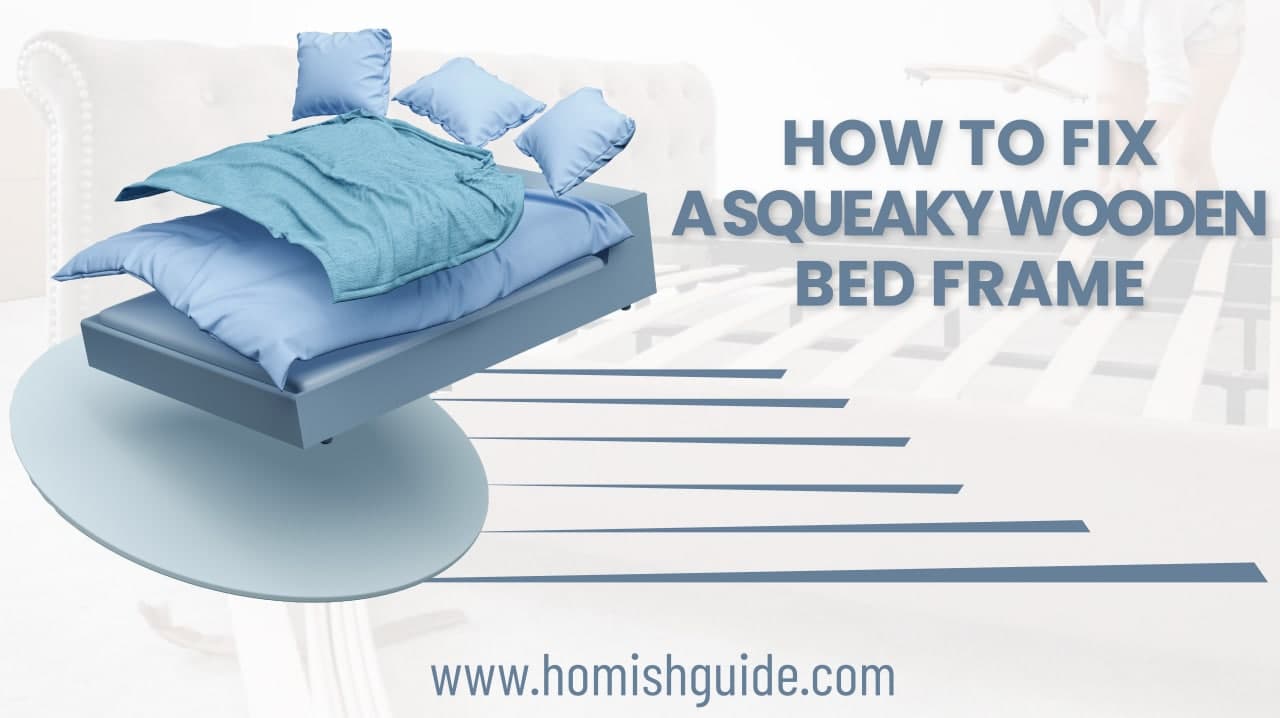 How to fix a squeaky wooden bed frame_ Feature Image