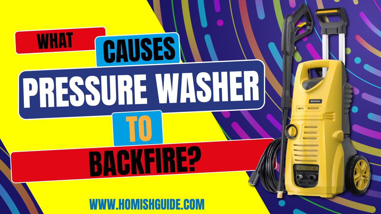 Causes Pressure Washer To Backfire _ Feature Image