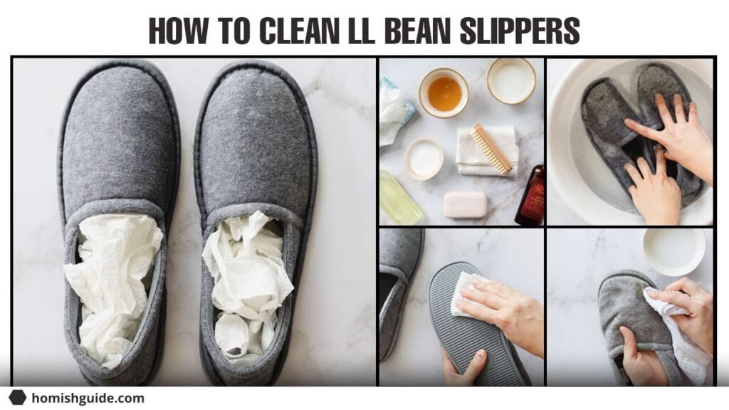 How To Clean Ll Bean Slippers