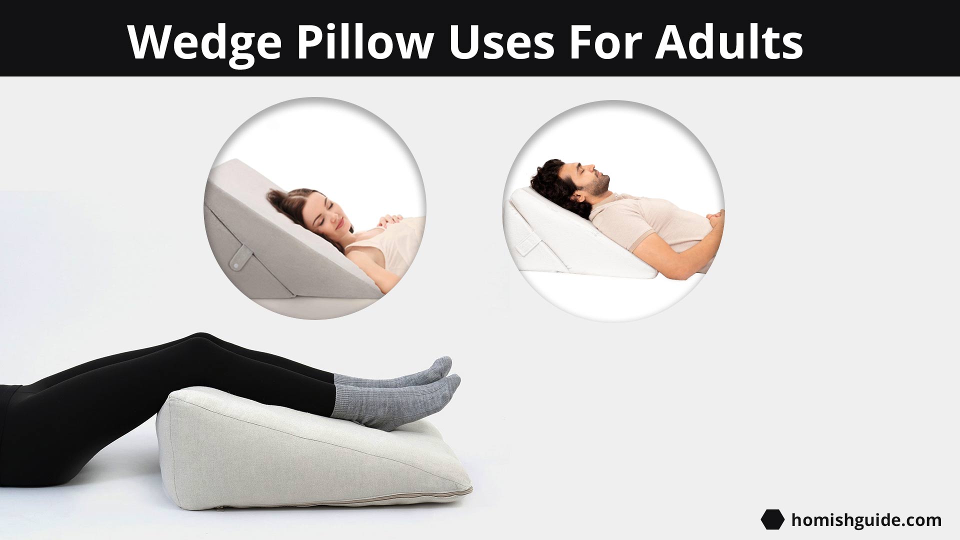 Wedge Pillow Uses For Adults