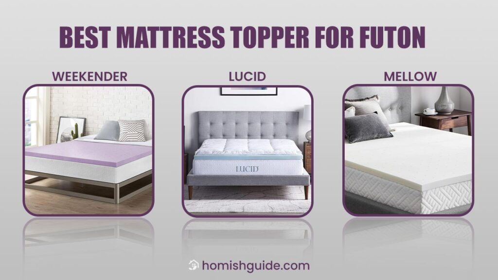 Best Mattress Topper For Futon