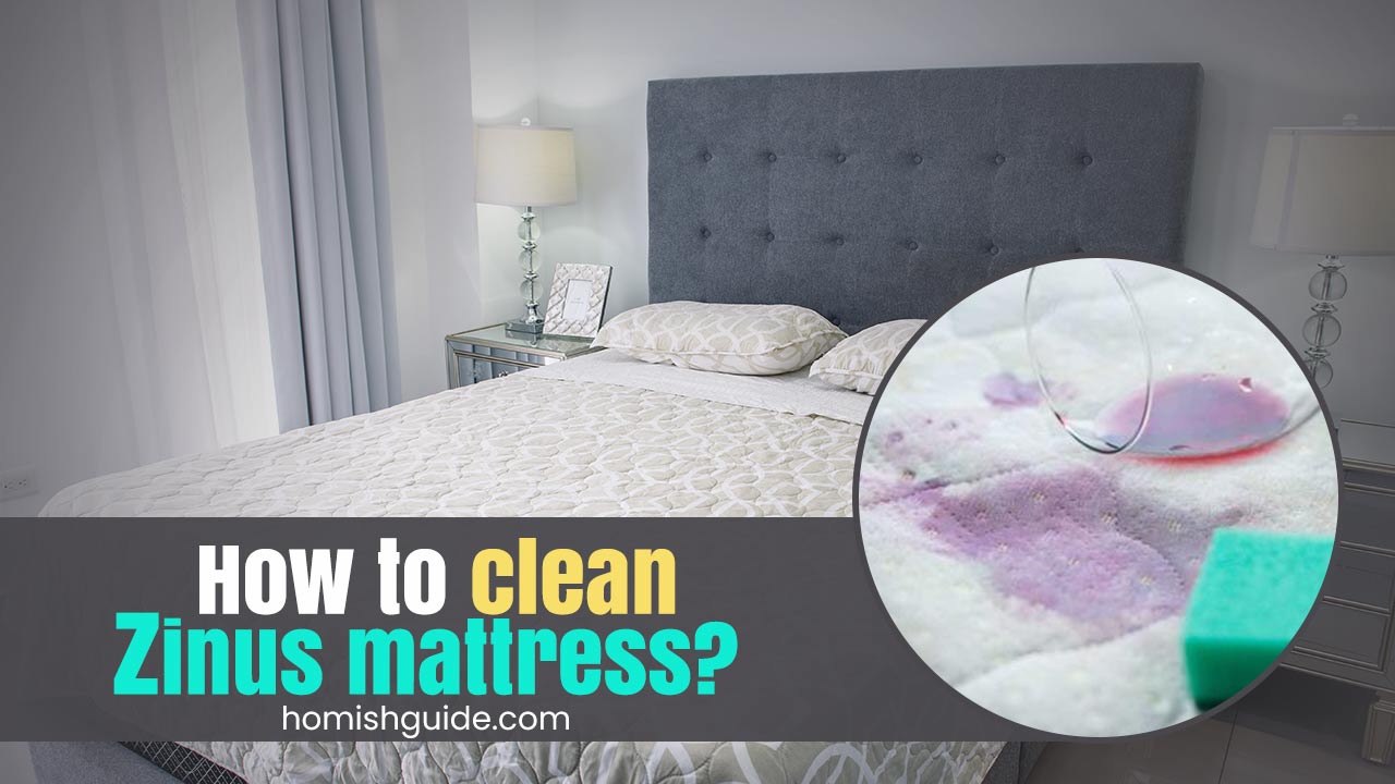 How To Clean Zinus Mattress